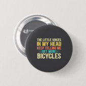 Bicycle Lover Funny Quote Cycling Humor  缶バッジ (正面&裏面)