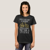 Bicycles are not a hobby but a lifestyle bike tシャツ (正面フル)