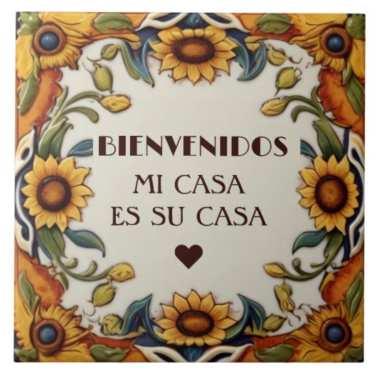 Bienvenidos Mi Casa Es Su Casa Sunflowers Floral タイル (正面)
