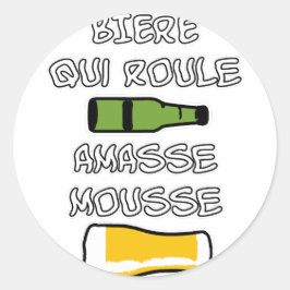 BIERE qui roule amasse mousse - Jeux de Mots ラウンドシール