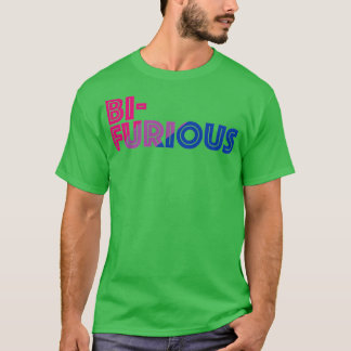 Bifurious Bicurious Bisexual Bi Tシャツ