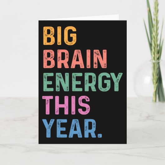 Big Brain Energy This Year Funny Byck To School Te カード (正面)