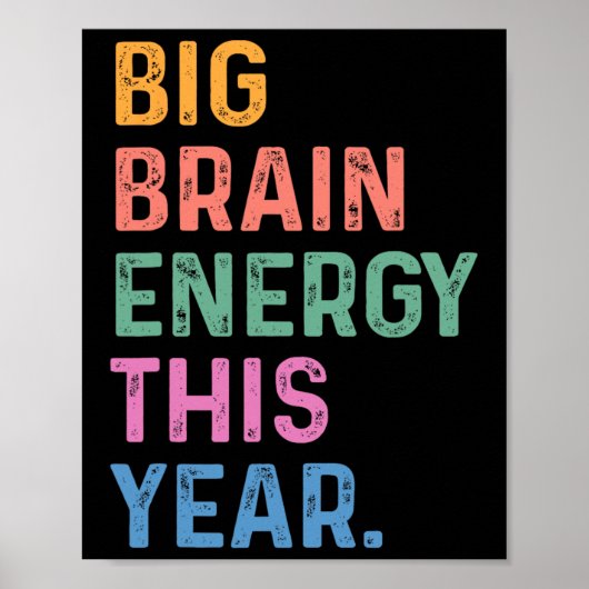 Big Brain Energy This Year Funny Byck To School Te ポスター (正面)