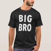 Big Bro Simple Black and White Text Big Brother Tシャツ (正面)