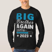 Big Brother 2023 Loading Baby Announcement First T Tシャツ (正面)
