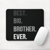 Big Brother Ever Teenager Older Sibling For Boys K マウスパッド (マウス)