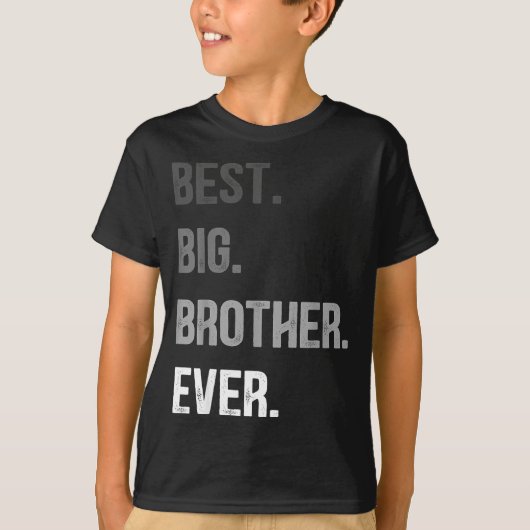 Big Brother Ever Teenager Older Sibling For Boys K Tシャツ (正面)