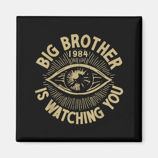 Big Brother Is Watching You  マグネット (正面)