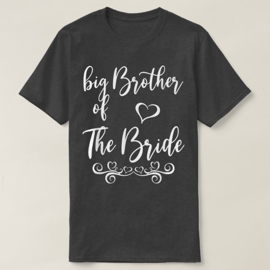 Big Brother of Bride & Groom Wedding Matching  Tシャツ (デザイン正面)