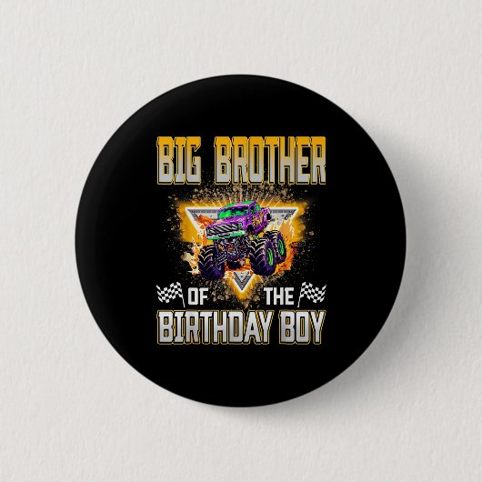 Big Brother Of The Birthday Boy Monster Truck Birt 缶バッジ (正面)