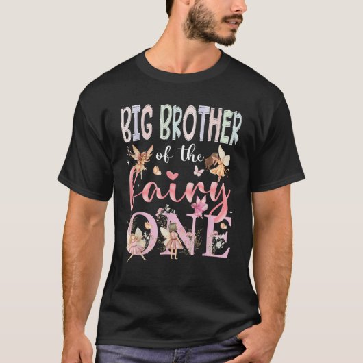 Big Brother Of The Fairy One 1St Birthday Girl Fai Tシャツ (正面)