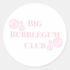 "Big Bubblegum Club" バブル BFF 笑えるジョーク ラウンドシール