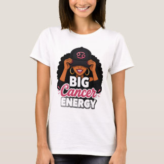 Big Cancer Energy ブラックガールマジック 星座PNG Tシャツ