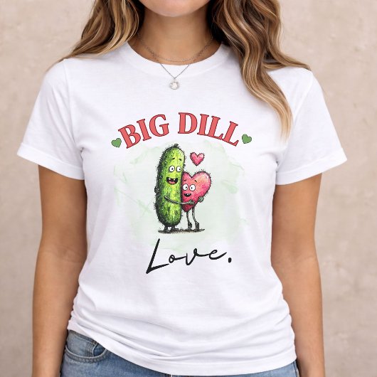 Big Dill Love Funny Pickle Valentine Gift トライブレンドＴシャツ