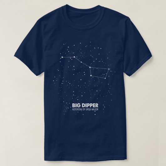 Big Dipper Constellation Ursa Major Astronomy Cons Tシャツ (デザイン正面)