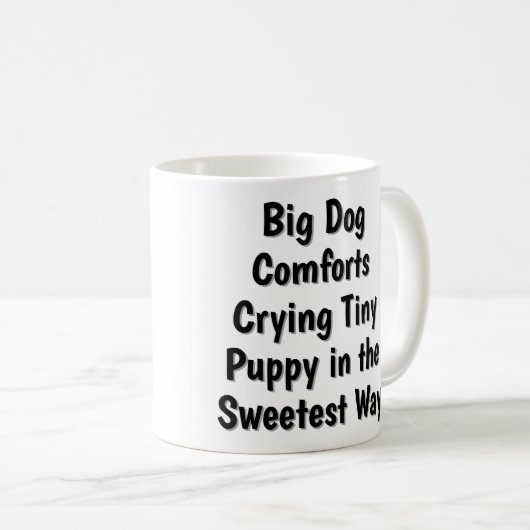 Big Dog Comforts Crying Tiny Puppy Mug コーヒーマグカップ (正面右)