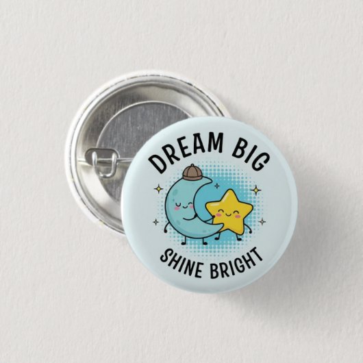 Big Dream — Shine Dream — Motivational Pin Button 缶バッジ (正面&裏面)