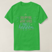 Big Dreams Make It Happen Inspirational Motivation Tシャツ (デザイン正面)