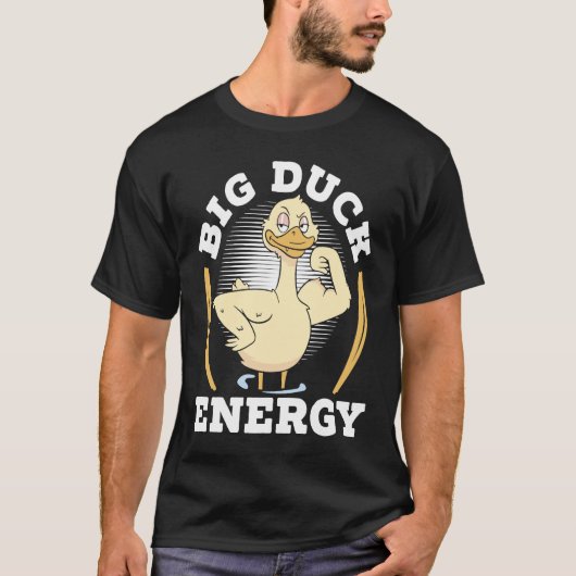 Big Duck Energy Duckling Bird Waterfowl Duck Tシャツ (正面)