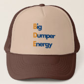 Big Dumper Energy baseball hat キャップ (正面)