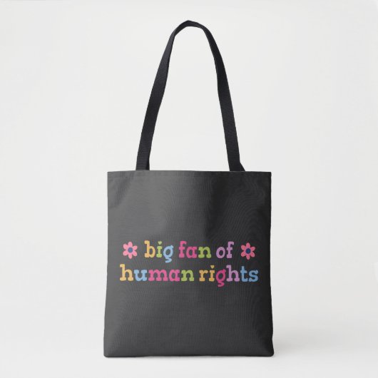 Big fan of human rights トートバッグ (正面)