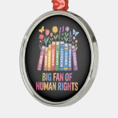 Big Fan Of Human Rights メタルオーナメント (左)