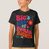 Big Fan Of Human Rights Boho Floral  Tシャツ (正面)