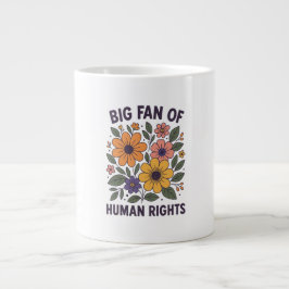 Big Fan of Human Rights Coffee Mug ジャンボコーヒーマグカップ
