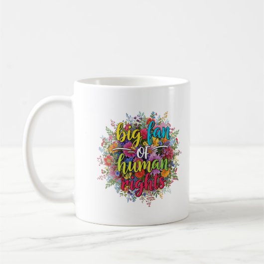 Big Fan of Human Rights Floral Design コーヒーマグカップ (左)