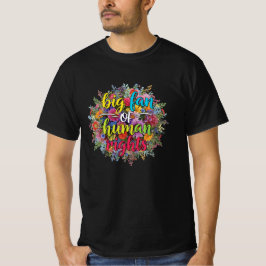 Big Fan of Human Rights Floral Design Tシャツ