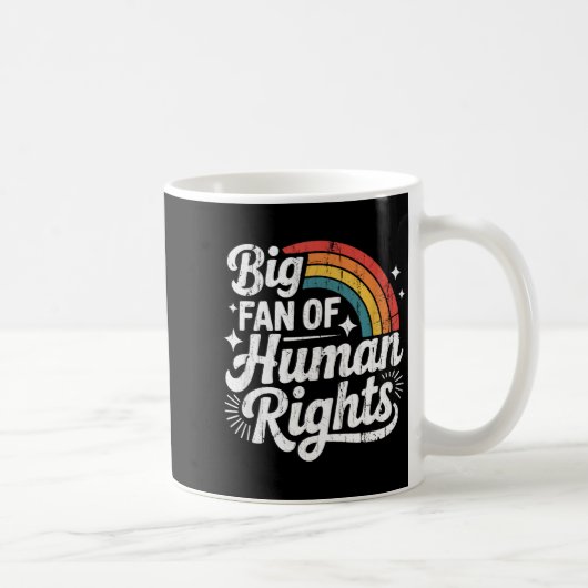 Big Fan Of Human Rights, Social Justice, Equality コーヒーマグカップ (右)