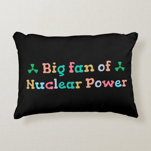 Big Fan of Nuclear Power アクセントクッション (正面)