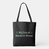 Big Fan of Nuclear Power トートバッグ (裏面)