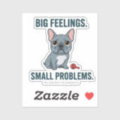 Big Feelings Small Problems Blue French Bulldog シール (シート)