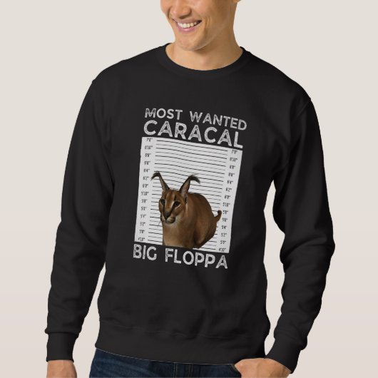 Big Floppa Wanted Caracal Cat Meme スウェットシャツ (正面)