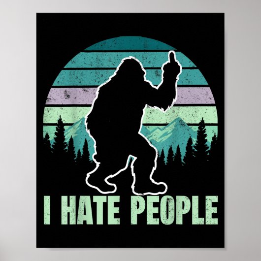 Big Foot I Hate People Middle Finger Sasquatch Ret ポスター (正面)