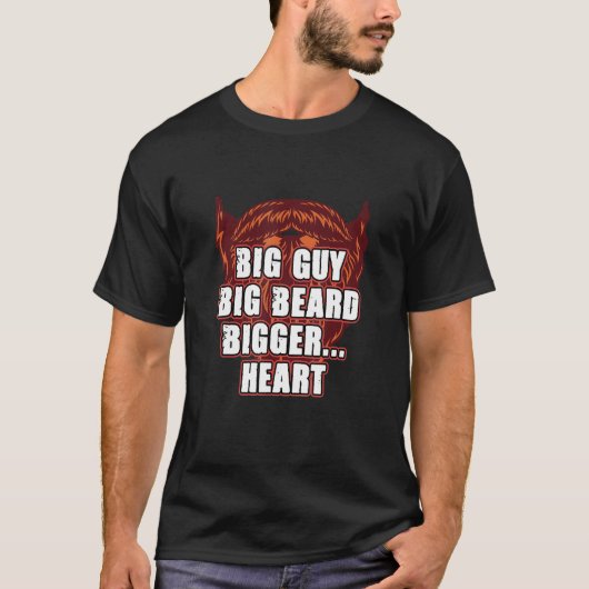 Big Guy Big Beard Bigger Heart  Daddy Humor Dad Tシャツ (正面)