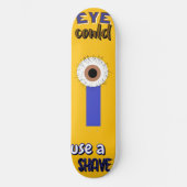 Big Hairy Eye Skateboard スケートボード (正面)