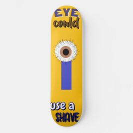 Big Hairy Eye Skateboard スケートボード