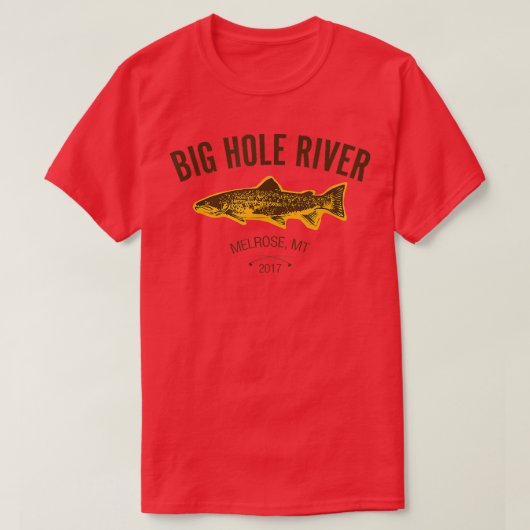Big Hole River, Melrose Montana Tee  Tシャツ (デザイン正面)