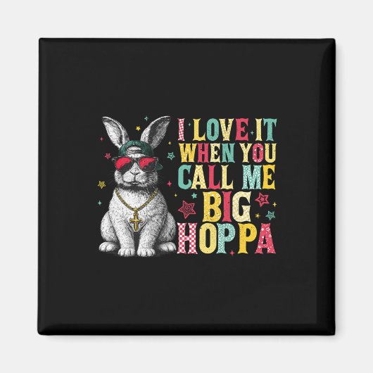Big Hoppa Bunnyとイースターに呼ばれると嬉しい マグネット (正面)