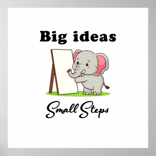 "Big Ideas, Small Steps" elephant animal dreams ポスター (正面)