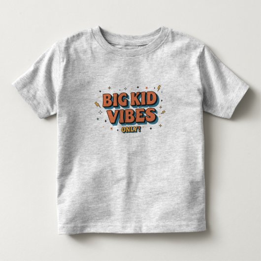 Big Kid Vibes Only Shirt - Perfect for Big Brother トドラーTシャツ (正面)