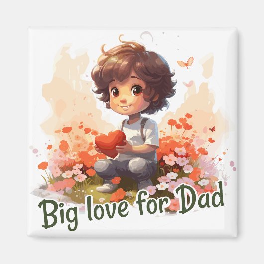Big love for Dad マグネット (正面)