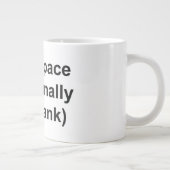 BIG MUG "This Space Intentionally Left Blank" ジャンボコーヒーマグカップ (右)