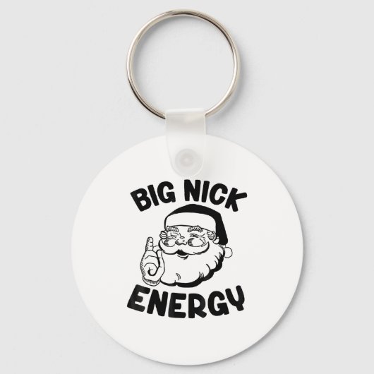Big Nick Energy Funny Santa Christmas  キーホルダー (正面)