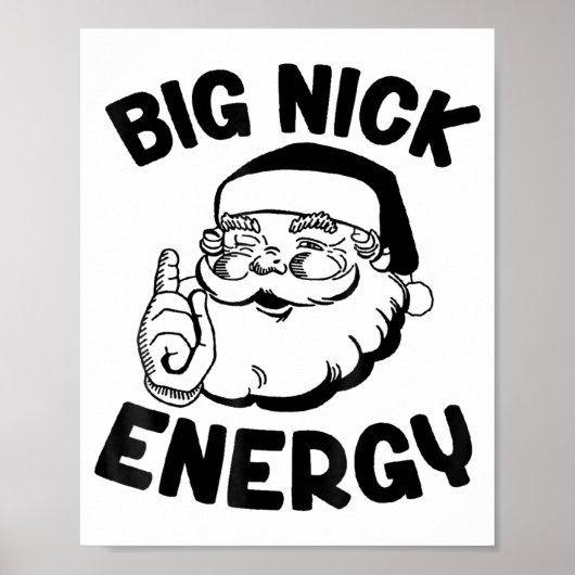 Big Nick Energy Funny Santa Christmas ポスター (正面)