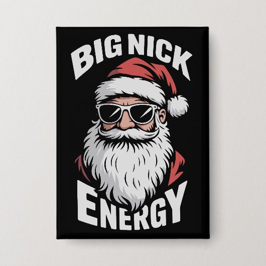 Big Nick Energy Funny Santa Sunglasses Christmas  缶バッジ (正面)