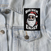 Big Nick Energy Funny Santa Sunglasses Christmas  缶バッジ (インサイチュ)