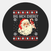Big Nick Energy Funny Santa Ugly Christmas Sweater ラウンドシール (正面)